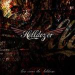 Helldozer (BEL) : Here Comes the Helldozer
